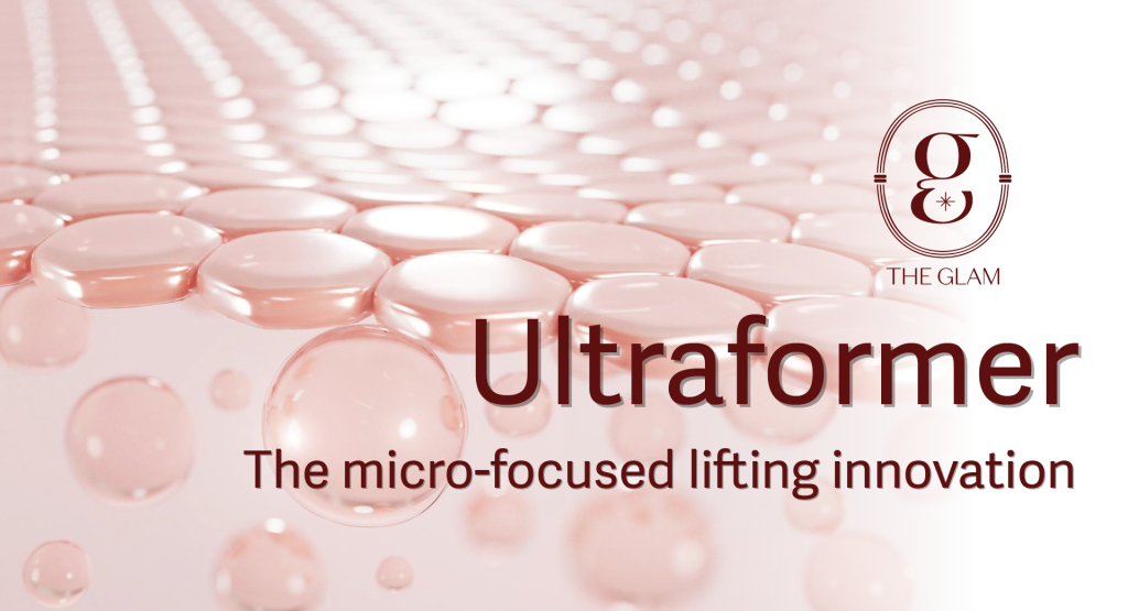 Ultraformer The micro-focused lifting innovation